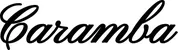Produktbeispiel Schriftzug - Caramba