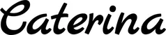 Produktbeispiel Schriftzug - Caterina