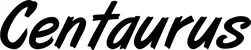 Produktbeispiel Schriftzug - Centaurus