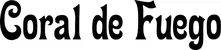 Produktbeispiel Schriftzug - Coral de Fuego