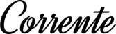 Produktbeispiel Schriftzug - Corrente