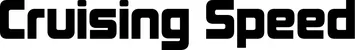 Produktbeispiel Schriftzug - Cruising Speed