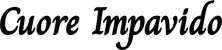 Produktbeispiel Schriftzug - Cuore Impavido