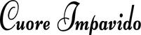 Produktbeispiel Schriftzug - Cuore Impavido