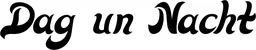 Produktbeispiel Schriftzug - Dag un Nacht