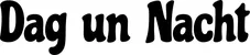 Produktbeispiel Schriftzug - Dag un Nacht