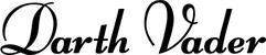 Produktbeispiel Schriftzug - Darth Vader