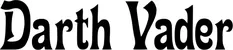 Produktbeispiel Schriftzug - Darth Vader