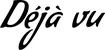 Produktbeispiel Schriftzug - Déjà vu