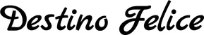 Produktbeispiel Schriftzug - Destino Felice
