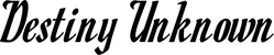 Produktbeispiel Schriftzug - Destiny Unknown