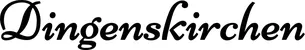 Produktbeispiel Schriftzug - Dingenskirchen