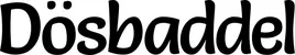 Produktbeispiel Schriftzug - Dösbaddel