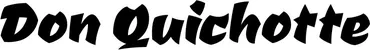Produktbeispiel Schriftzug - Don Quichotte