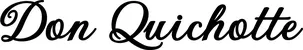 Produktbeispiel Schriftzug - Don Quichotte