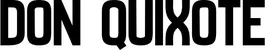 Produktbeispiel Schriftzug - Don Quixote