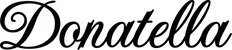 Produktbeispiel Schriftzug - Donatella