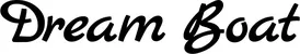 Produktbeispiel Schriftzug - Dream Boat