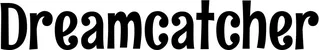 Produktbeispiel Schriftzug - Dreamcatcher