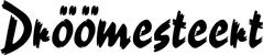 Produktbeispiel Schriftzug - Dröömesteert