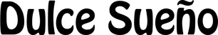 Produktbeispiel Schriftzug - Dulce Sueño