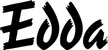 Produktbeispiel Schriftzug - Edda