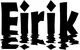 Produktbeispiel Schriftzug - Eirik