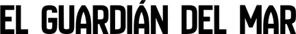 Produktbeispiel Schriftzug - El Guardián del Mar