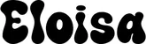 Produktbeispiel Schriftzug - Eloisa