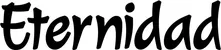 Produktbeispiel Schriftzug - Eternidad