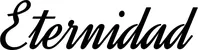 Produktbeispiel Schriftzug - Eternidad