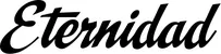 Produktbeispiel Schriftzug - Eternidad