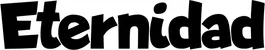 Produktbeispiel Schriftzug - Eternidad