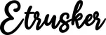 Produktbeispiel Schriftzug - Etrusker