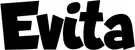 Produktbeispiel Schriftzug - Evita