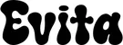 Produktbeispiel Schriftzug - Evita