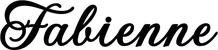 Produktbeispiel Schriftzug - Fabienne