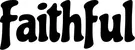 Produktbeispiel Schriftzug - Faithful