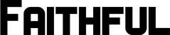 Produktbeispiel Schriftzug - Faithful
