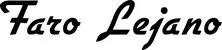 Produktbeispiel Schriftzug - Faro Lejano