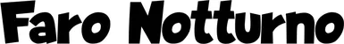 Produktbeispiel Schriftzug - Faro Notturno