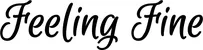 Produktbeispiel Schriftzug - Feeling Fine