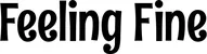 Produktbeispiel Schriftzug - Feeling Fine