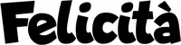 Produktbeispiel Schriftzug - Felicità