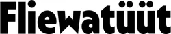 Produktbeispiel Schriftzug - Fliewatüüt