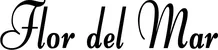 Produktbeispiel Schriftzug - Flor del Mar