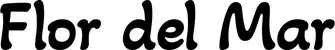 Produktbeispiel Schriftzug - Flor del Mar