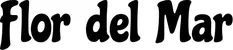 Produktbeispiel Schriftzug - Flor del Mar