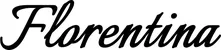 Produktbeispiel Schriftzug - Florentina