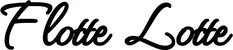 Produktbeispiel Schriftzug - Flotte Lotte